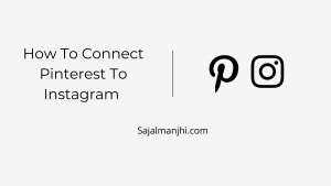How To Connect Pinterest To Instagram